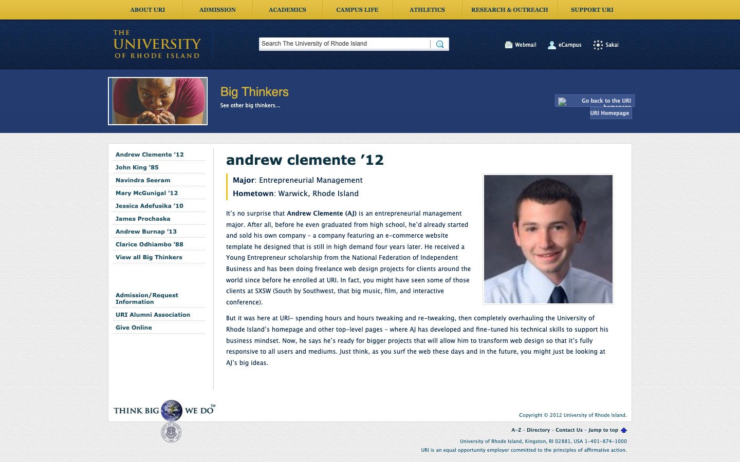URI Big Thinkers profile page for Andrew Clemente ’12, Entrepreneurial Management major from Warwick, Rhode Island, describing his work overhauling the university homepage